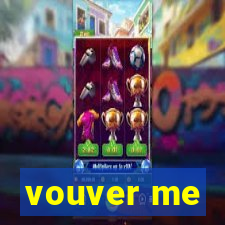 vouver me